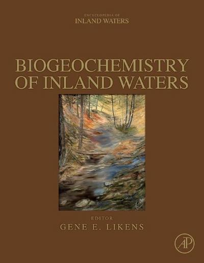 Biogeochemistry of Inland Waters: A Derivative of Encyclopedia of Inland Waters