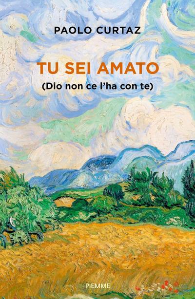Tu sei amato (Dio non ce l’ha con te)