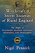 Witchcraft and Secret Societies of Rural England