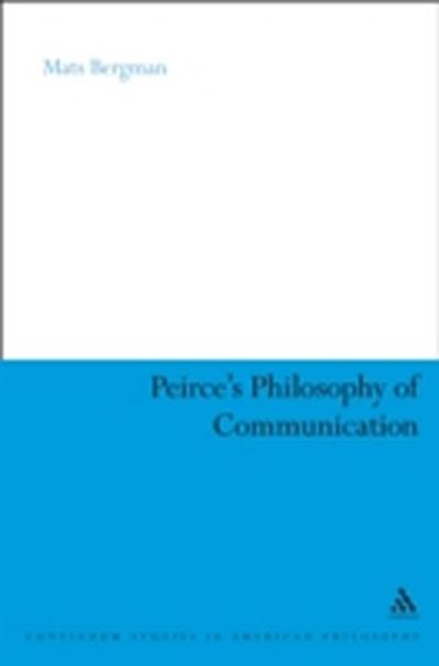 Peirce’’s Philosophy of Communication