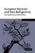 European Neutrals and Non-Belligerents During the Second World War
