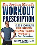 Dr. Jordan Metzl’s Workout Prescription