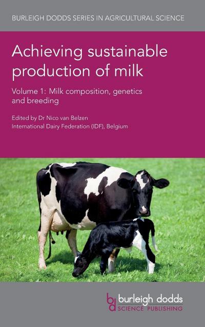 Achieving sustainable production of milk Volume 1