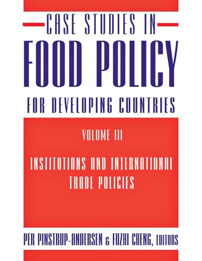 Case Studies in Food Policy for Developing Countries