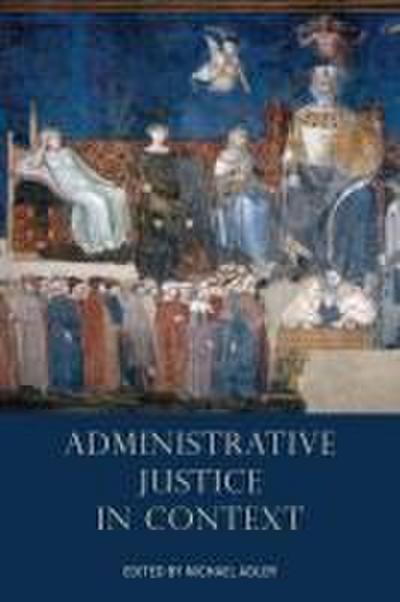Administrative Justice in Context