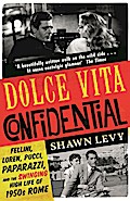 Dolce Vita Confidential