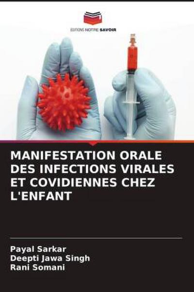MANIFESTATION ORALE DES INFECTIONS VIRALES ET COVIDIENNES CHEZ L’ENFANT