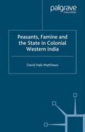 Peasants, Famine and the State in Colonial Western