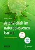 Artenvielfalt im naturbelassenen Garten von Heiko K Voss | Buch