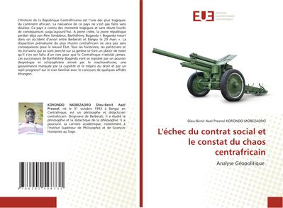 L’échec du contrat social et le constat du chaos centrafricain