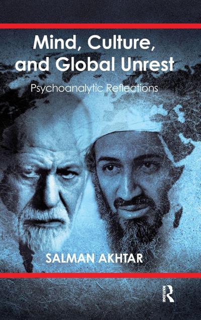 Mind, Culture, and Global Unrest