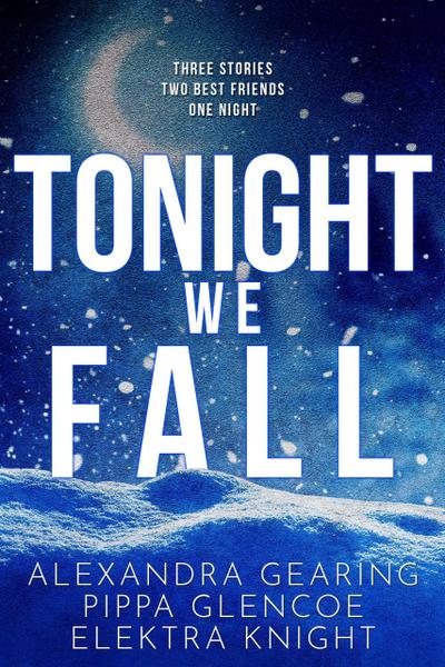 Tonight We Fall