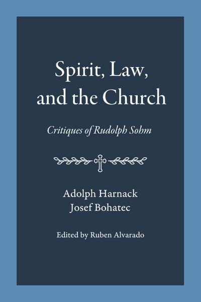 Spirit, Law, and the Church