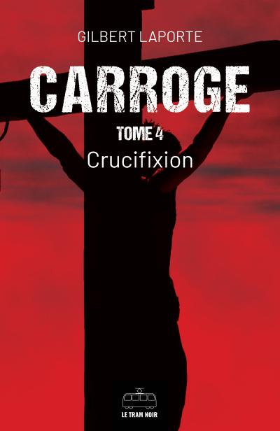 Carroge - Tome 4
