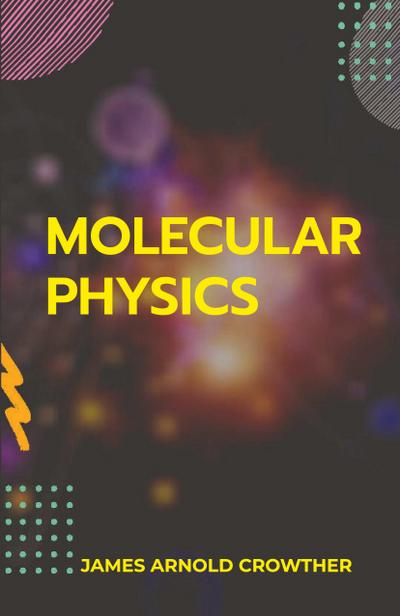 Molecular Physics