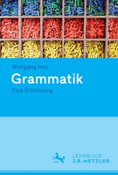 Grammatik. Eine Einführung