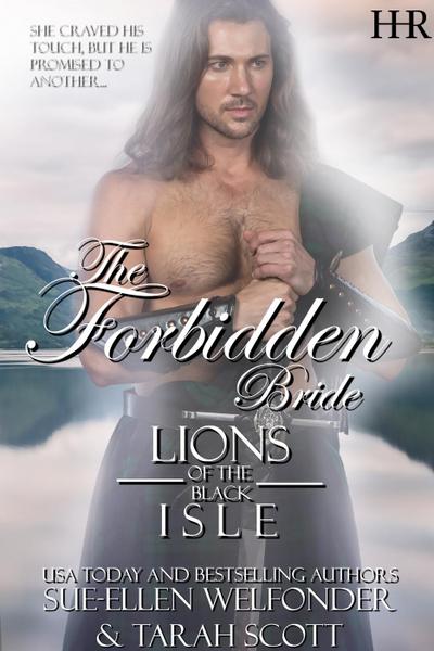 The Forbidden Bride (Lions of the Black Isle, #3)