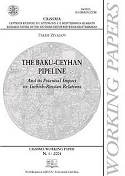 The baku-ceyhan pipeline