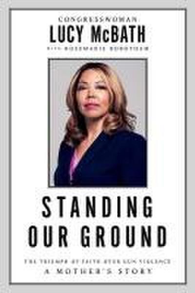 McBath, L: Standing Our Ground