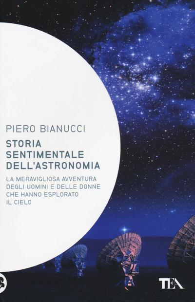 Storia sentimentale dell’astronomia