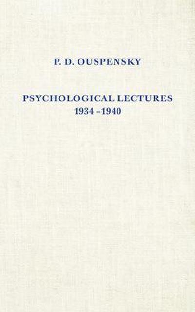Psychological Lectures 1934-1940