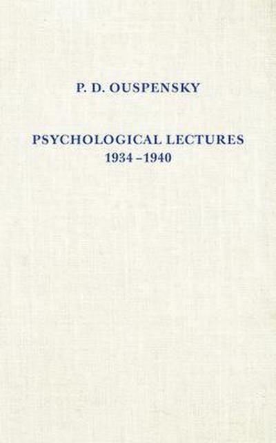 Psychological Lectures 1934-1940