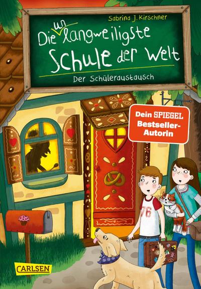 Die unlangweiligste Schule der Welt 7: Der Schüleraustausch