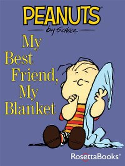 My Best Friend, My Blanket