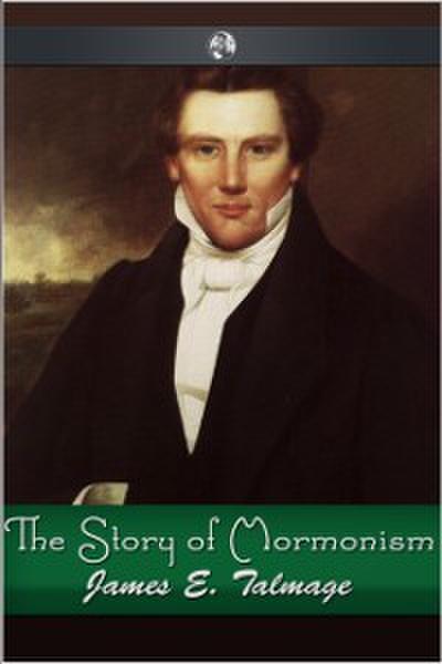 Story of Mormonism