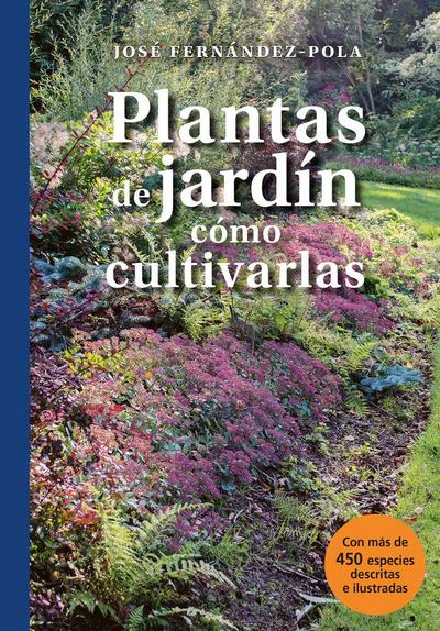 Plantas de jardín y sus exigencias