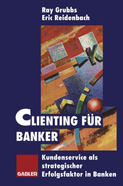 Clienting für Banker