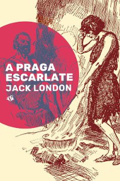 A Praga Escarlate