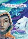 Whisperworld 6: Jagd durchs Eis