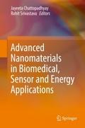 Advanced Nanomaterials in Biomedical, Sensor and E