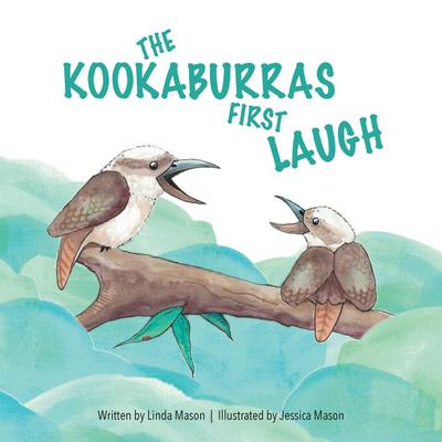 THE KOOKABURRAS FIRST LAUGH