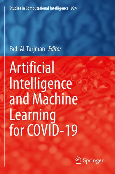 Artificial Intelligence and Machine Learning for COVID-19