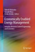 Economically Enabled Energy Management