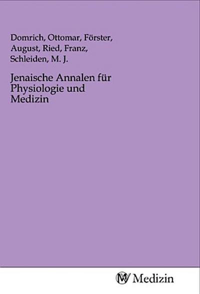 Jenaische Annalen für Physiologie und Medizin