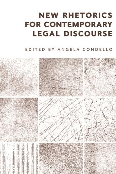 New Rhetorics for Contemporary Legal Discourse