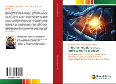 A Biotecnologia e o seu Enfretamento Bioético
