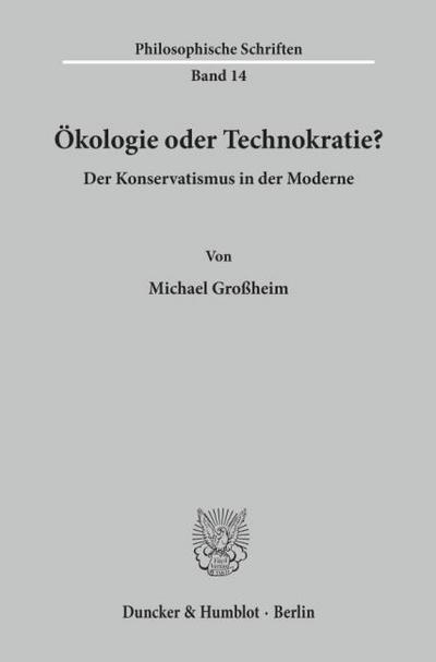 Ökologie oder Technokratie?