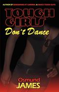 Tough Girls Don’t Dance