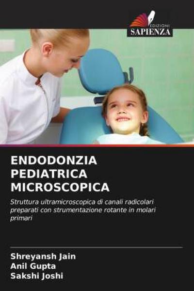 ENDODONZIA PEDIATRICA MICROSCOPICA