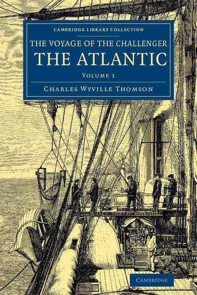 Voyage of the Challenger - Charles Wyville Thomson