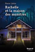 Rachelle et la maison des monstres