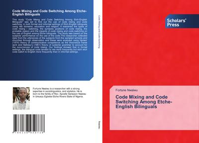 Code Mixing and Code Switching Among Etche-English Bilinguals