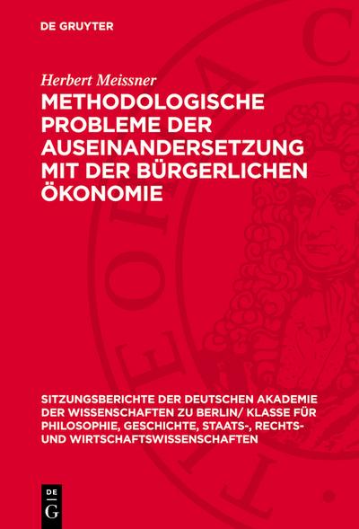Methodologische Probleme der Auseinandersetzung mit der bürgerlichen Ökonomie