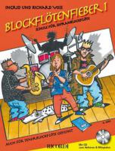 Blockflötenfieber, für Sopranblockflöte (barocke Griffweise), m. Audio-CD. Bd.1