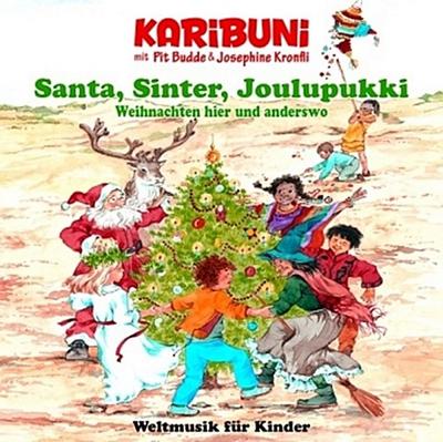 Santa, Sinter, Joulupukki. Weihnachten hier und anderswo, 1 Audio-CD