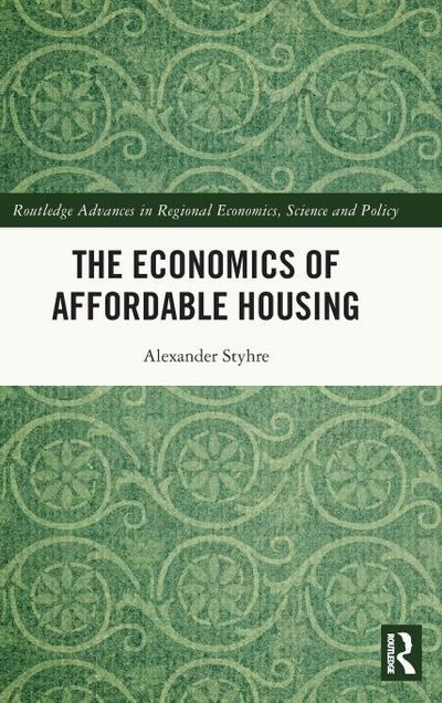 The Economics of Affordable Housing